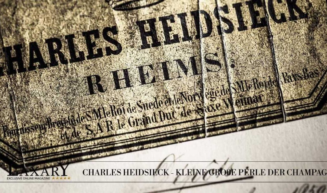 Charles Heidsieck – kleine große Perle der Champagne